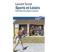 Sports et Loisirs Laurent Turcot (Auteur)