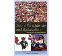 Sports Fans Identity and Socialization Edited by Adam C Earnheardt , Edited by Paul Haridakis , Edited by Barbara Hugenberg , Contributions by Roger C Aden , Contributions by Greg G Armfield , Contrib