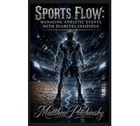 Sports Flow: Managing Athletic Events with Diabetes Insipidus