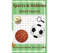 Sports & Hobbies Word Search Puzzle Book: Word Searches with Easy Read about American Sports, International Sports, and More (6x9 inches, 110 ... … Gift for Vacation, Holidays, and Free Time)