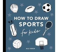 Sports: How to Draw Books for Kids