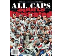 Sports Illustrated Washington Capitals 2018 Stanley Cup Champions Special Commemorative Issue: All Caps