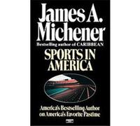 Sports In America James A. Michener (Auteur)