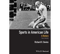 Sports in American Life: A History, 3rd Edition