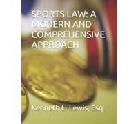 Sports Law: A Modern And Comprehensive Approach