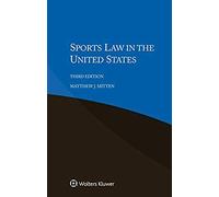 Sports Law In The Us 3/E