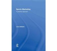 Sports Marketing by DeGaris Larry University of Indianapolis US Hardcover Book DeGaris Larry University of Indianapolis US (Auteur)