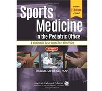 Sports Medicine In The Pediatric Office: A Multimedia Case-Based Text With Video Jordan D Metzl M D (Auteur)
