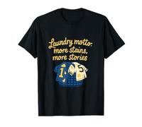 Sports Mom Dad Laundry Devise Plus de Taches Plus d'histoires T-Shirt