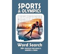 Sports & Olympics Word Search Puzzle Book: Word Searches with Easy to Read Print about Olympic Sports and More | 50+ Puzzles ... Perfect Gift for Adults, Seniors, Teens, and Older Children