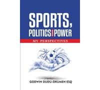 Sports, Politics And Power: My Perspective