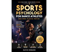 Sports Psychology for Dance Athletes: Short 4-minute Pre-Performance Sessions. Faith-Based Sports Psychology Guide to Build Confidence and Mental Drive During Dance Competitions or Performances