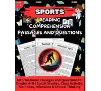 Sports Reading Comprehension Passages and Questions Workbook: Informational Passages and Questions for Grades 4-9 | Social Studies, Class Activity, Main Idea, Inference & Critical Thinking.