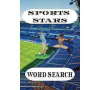 Sports Stars Word Search Puzzle: Easy to Read Print about Sports Stars, Legends, Icons and More | 6x9 inches 110 pages … Gift for Relaxation, Holidays and Chill Time