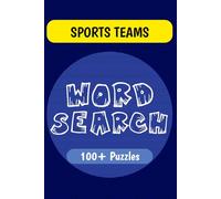 Sports Teams Word Search Puzzle Book: Word Searches with Easy to Read Print about Sports Teams, Famous Clubs, and More | 6x9 inches | 100+ Puzzles … ... Sports Fans, Athletes, and Puzzle Enthusiasts