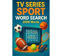 Sports TV Series Word Search Puzzle Book: 100 Word Finds, 2,000 Hidden Words & Answers: Word Seek Challenge for All Ages - Brain Training, Stress-Relief & Champion Screen Facts