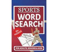 Sports Word Search Book: Word Searches with Easy to Read Print about Sport, Sport Equipment, Games and More for Adults, and Kids| 6x9 inches, 110 ... … Gift for Vacations, Holidays and Free Times