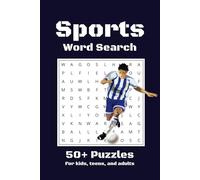 Sports Word Search Puzzle Book: Fun Word Search Puzzles for Kids, Teens and Adults about Sports | 6x9 110 pages | 50+ Puzzles...