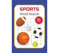 Sports Word Search Puzzle Book: Word Searches with Easy to Read Print about Sports, Athletics, Activities and More | 6x9 inches, 110 pages | 50+ Puzzles... Gift for Vacations, Holidays and Free Times
