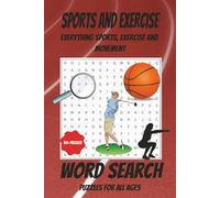 Sports Word Search Puzzle Book: Word Searches with Easy to Read Print about Sports, Exercise, Movement and More I 6x9 inches, 110 pages I 50+ Puzzles ... Holidays, Free Times and Stress Relief