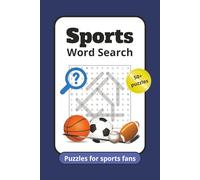 Sports Word Search - Puzzles for Sports Fans: Word Find Puzzles for Sports Fans | Baseball, Soccer, Basketball, Football, Tennis, and More