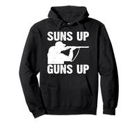 Sportsman Suns Up Guns Up Chasse Humour Hunter Sweat à Capuche
