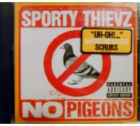 Sporty Thievz - Sporty Thievz - No Pigeons