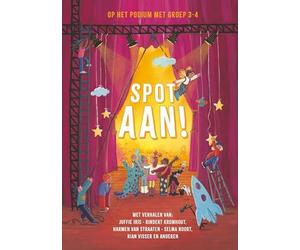 Spot aan! - Op het podium met groep 3-4