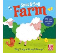 Spot And Say: Farm: Play I Spy With My Little Eye