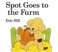 Spot Goes To The Farm