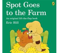 Spot Goes to the Farm: A lift-the-flap board book for toddlers