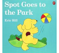 Spot Goes to the Park