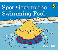 Spot va à la piscine – Penguin Books