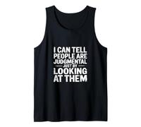 Spot Judgmental People Just by Looking at Them - Débardeur