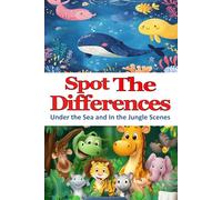 Spot the Difference Activity Book Search & Find Fun: Life Under The Sea and In The Jungle Themes