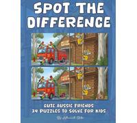 Spot the Difference Book for Kids: Fun visual s nd find puzzles with cute Australian animals in famous landmarks and nature scenes, eight changes in every puzzle, ages 4 to 8