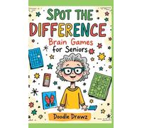 Spot the Difference - Brain Games for Seniors: Large Print Brain Games and Picture Puzzles for Memory Improvement, Cognitive Skills, Focus Training | ... cognitive brain games for Senior Adults