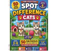 Spot the Difference: Cats: 50 Cute Kitten Puzzles for Kids Ages 3-6 | Kittens Playing, at Home and on Adventures | Activity Book with Full Answer Pages Included