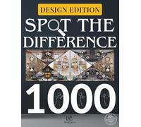 Spot the Difference - Design Edition: 120+ Home Design Puzzle Images for Adults | Over 1,000 Differences to Discover: Relaxing & Challenging Brain ... Decor | Fun Visual Puzzles for All Levels