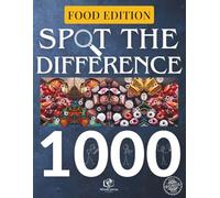 Spot the Difference - Food Edition by MindCanvas Studio: 120+ Puzzles for Adults | Over 1,000 Food-Themed Differences | Challenge Your Observation ... Levels · Great for Focus & Relaxation