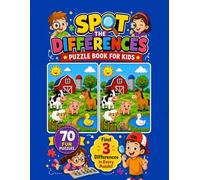 Spot The Difference: For Kids 70 Picture Puzzles with Silly Characters - Find 210 Hidden Differences!
