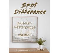 Spot the Difference Museum Masterpieces: Volume 1