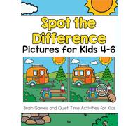 Spot the Difference Pictures for Kids 4-6: Brain Games and Quiet Time Activities for Kids