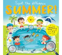 Spot the Difference - Summer Time!: A Fun Search and Solve Book For 3-6 Year Olds