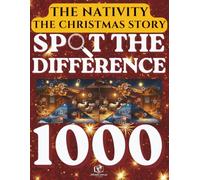Spot the Difference: The Nativity - The Christmas Story: Bethlehem, the Manger, the Shepherds & the Wise Men | 120+ Visual Puzzles with 1000+ Hidden ... Games for Adults & Seniors | Premium Edition
