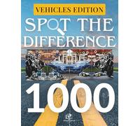 Spot the Difference - Vehicles Edition by MindCanvas Studio with Over 1,000 Differences to Find for Adults: 120+ Image Puzzles: A Visual Book ... Bikes, Planes, and More from Around the World