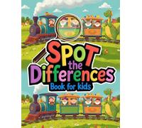 Spot the differences book for kids: A fun activity to develop concentration and observation skills, with full-color illustrations, for children ages 4-8.