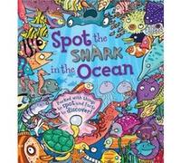 Spot The Shark In The Ocean (Paperback) Stella Maidment, Joelle Dreidemy (Auteur)