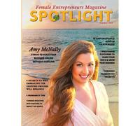 Spotlight Female Entrepreneurs Magazine Printed Version, Summer 2022 Edition