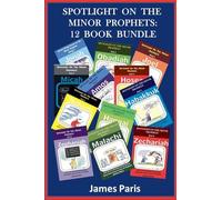 Spotlight On The Minor Prophets: 12 Book Bundle